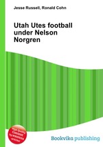 Utah Utes football under Nelson Norgren