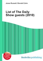 List of The Daily Show guests (2010)