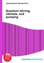 Quantum stirring, ratchets, and pumping