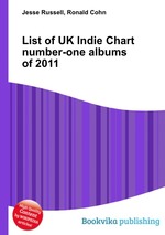 List of UK Indie Chart number-one albums of 2011