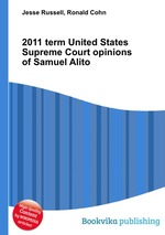 2011 term United States Supreme Court opinions of Samuel Alito
