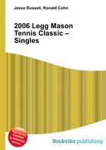 2006 Legg Mason Tennis Classic – Singles