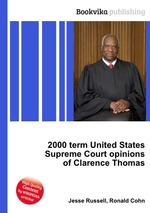 2000 term United States Supreme Court opinions of Clarence Thomas