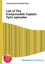List of The Irresponsible Captain Tylor episodes