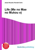 Life (Me no Mae no Mukou e)