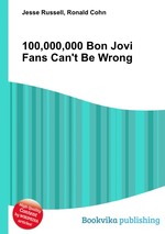 100,000,000 Bon Jovi Fans Can`t Be Wrong