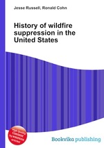 History of wildfire suppression in the United States