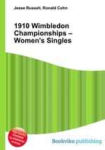 1910 Wimbledon Championships – Women`s Singles