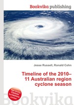 Timeline of the 2010–11 Australian region cyclone season