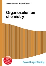 Organoselenium chemistry