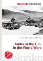 Tanks of the U.S. in the World Wars