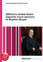 2009 term United States Supreme Court opinions of Stephen Breyer