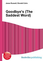 Goodbye`s (The Saddest Word)