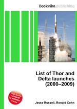 List of Thor and Delta launches (2000–2009)