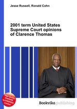 2001 term United States Supreme Court opinions of Clarence Thomas