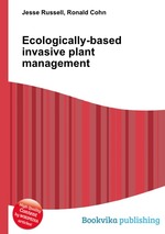 Ecologically-based invasive plant management