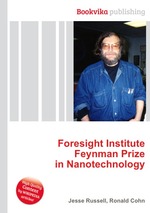 Foresight Institute Feynman Prize in Nanotechnology