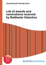List of awards and nominations received by Battlestar Galactica
