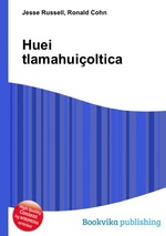 Huei tlamahuioltica