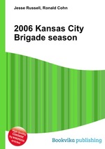 2006 Kansas City Brigade season