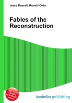Fables of the Reconstruction