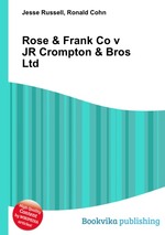 Rose & Frank Co v JR Crompton & Bros Ltd