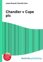 Chandler v Cape plc