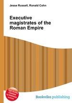 Executive magistrates of the Roman Empire