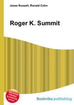 Roger K. Summit