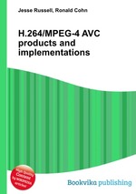 H.264/MPEG-4 AVC products and implementations