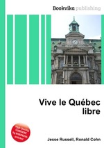 Vive le Qubec libre