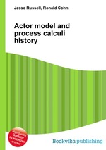 Actor model and process calculi history