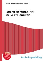 James Hamilton, 1st Duke of Hamilton