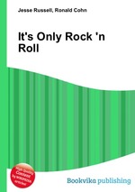 It`s Only Rock `n Roll