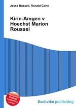 Kirin-Amgen v Hoechst Marion Roussel