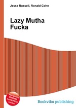 Lazy Mutha Fucka