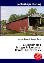 List of covered bridges in Lancaster County, Pennsylvania