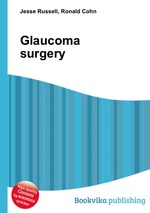 Glaucoma surgery