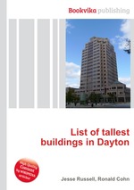 List of tallest buildings in Dayton