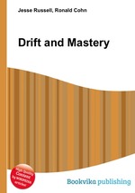 Drift and Mastery