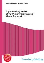 Alpine skiing at the 2006 Winter Paralympics – Men`s Super-G