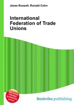 International Federation of Trade Unions