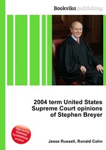2004 term United States Supreme Court opinions of Stephen Breyer