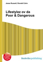 Lifestylez ov da Poor & Dangerous