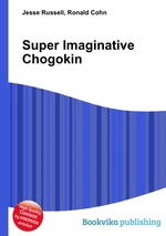 Super Imaginative Chogokin