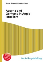 Assyria and Germany in Anglo-Israelism