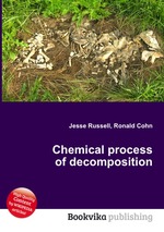 Chemical process of decomposition