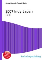 2007 Indy Japan 300