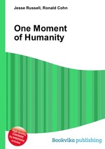 One Moment of Humanity