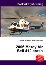 2006 Mercy Air Bell 412 crash